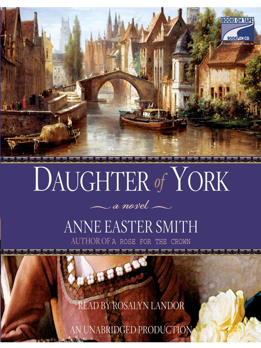 Title details for Daughter of York by Anne Easter Smith - Available